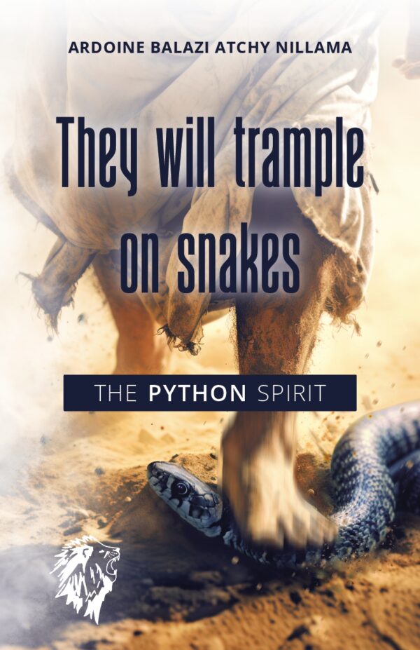 They will trample on snakes – The Python spirit – Shamayim Cours Célestes